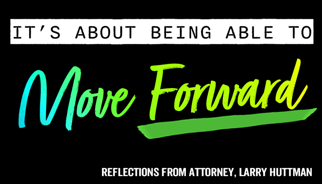 Larry huttman reflections from attorney banner