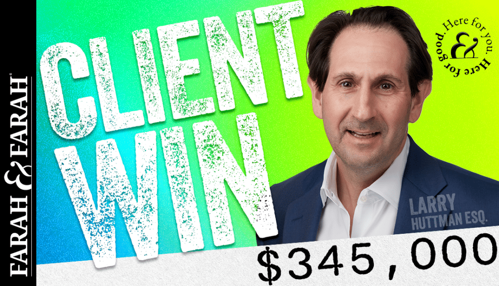 Larry Huttman Secures 345k Settlement