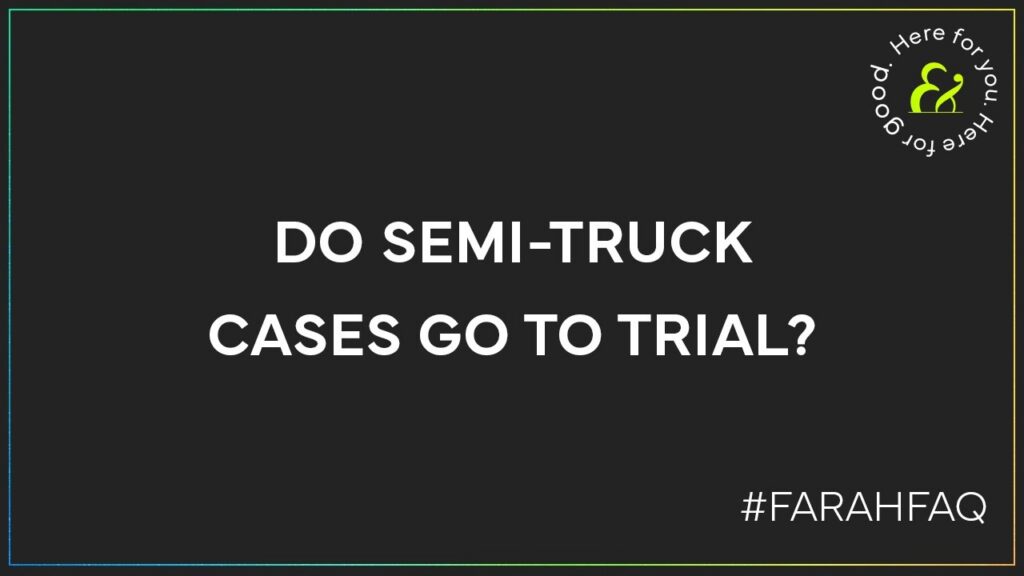 Do Semi-Truck Cases Go To Trial video thumbnail