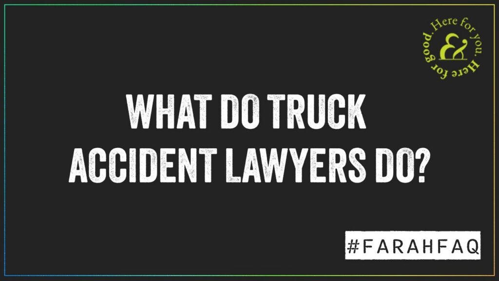 What Does A Truck Accident Lawyer Do video thumbnail